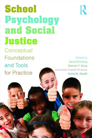 School Psychology and Social Justice,New