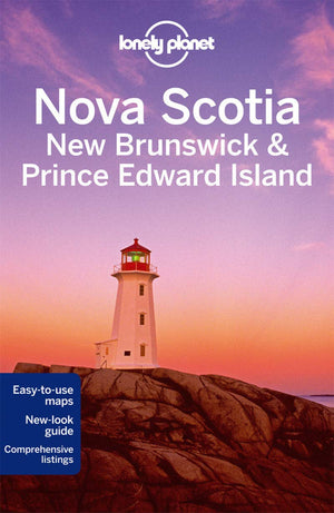 Nova Scotia, New Brunswick & Prince Edward Island 3 (Lonely Planet),Used