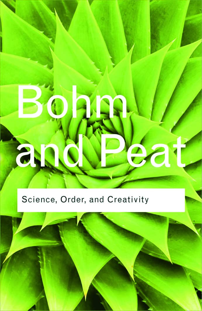 Science, Order And Creativity (Routledge Classics),New