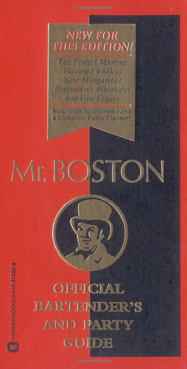 Mr. Boston: Official Bartenders & Party Guide