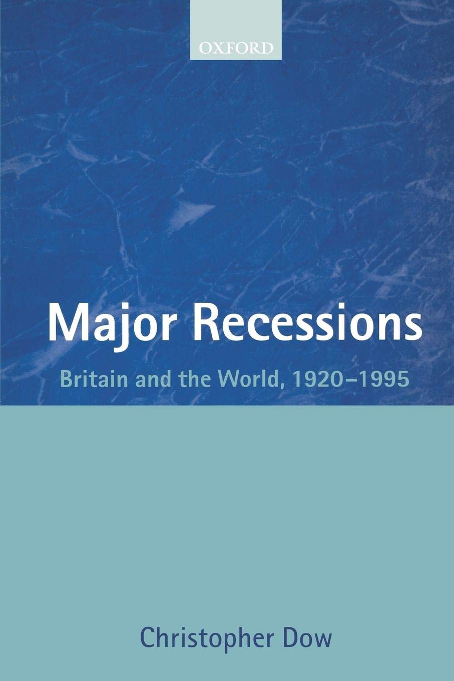 Major Recessions: Britain And The World, 19201995