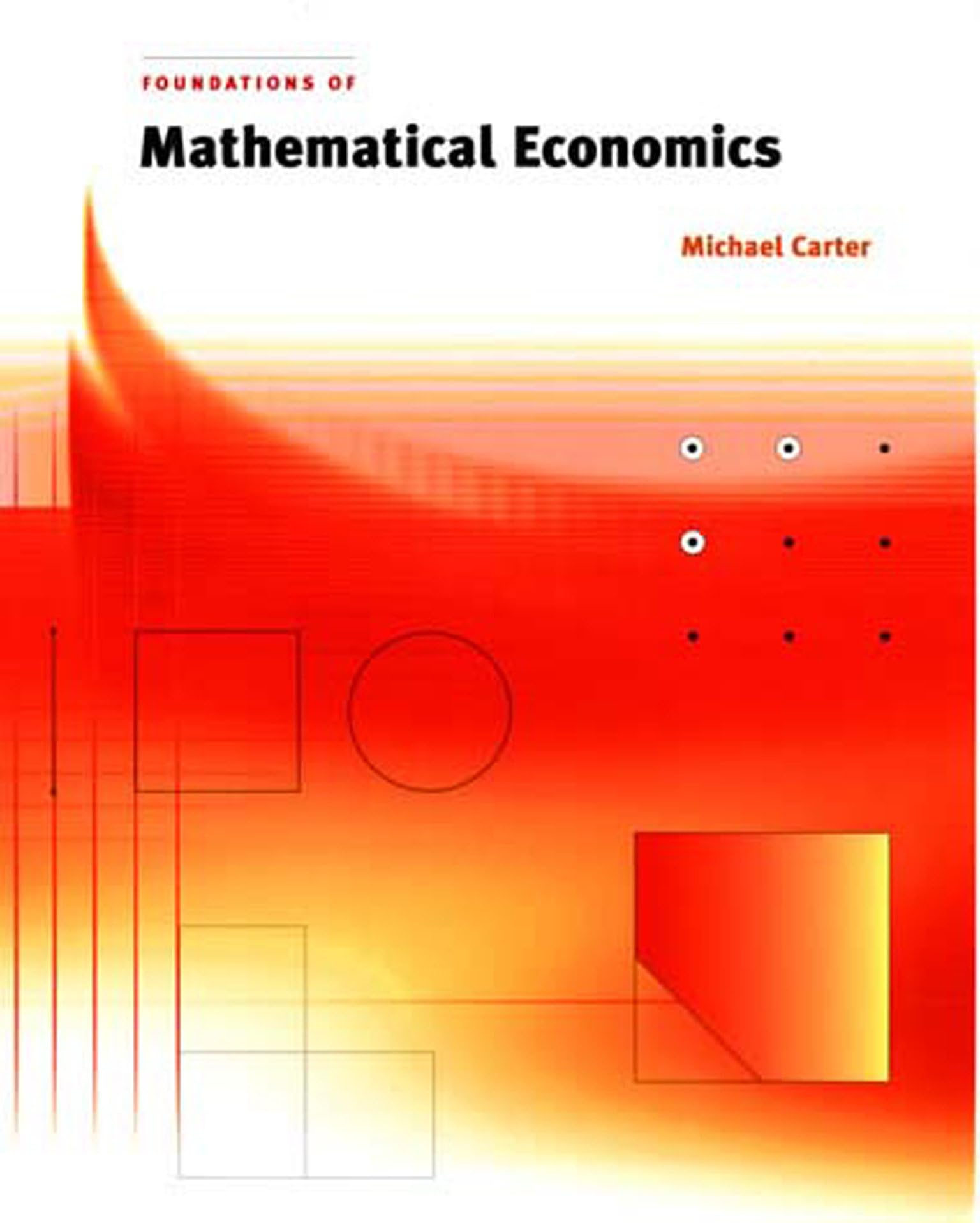 Foundations Of Mathematical Economics (Mit Press),New