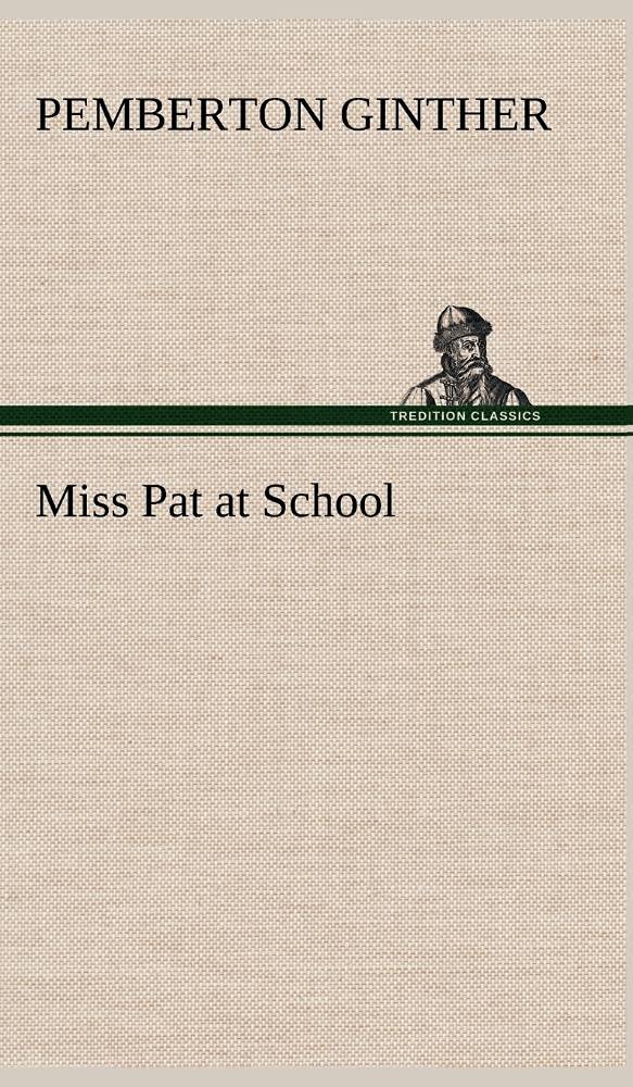 Miss Pat at School,Used