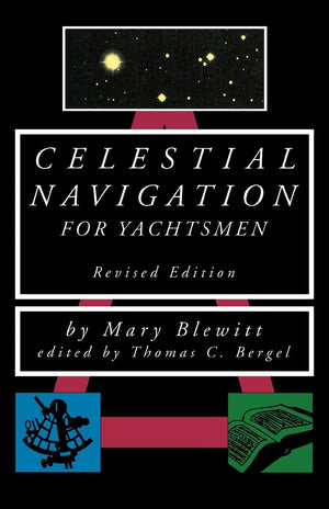 Celestial Navigation for Yachtsmen,Used