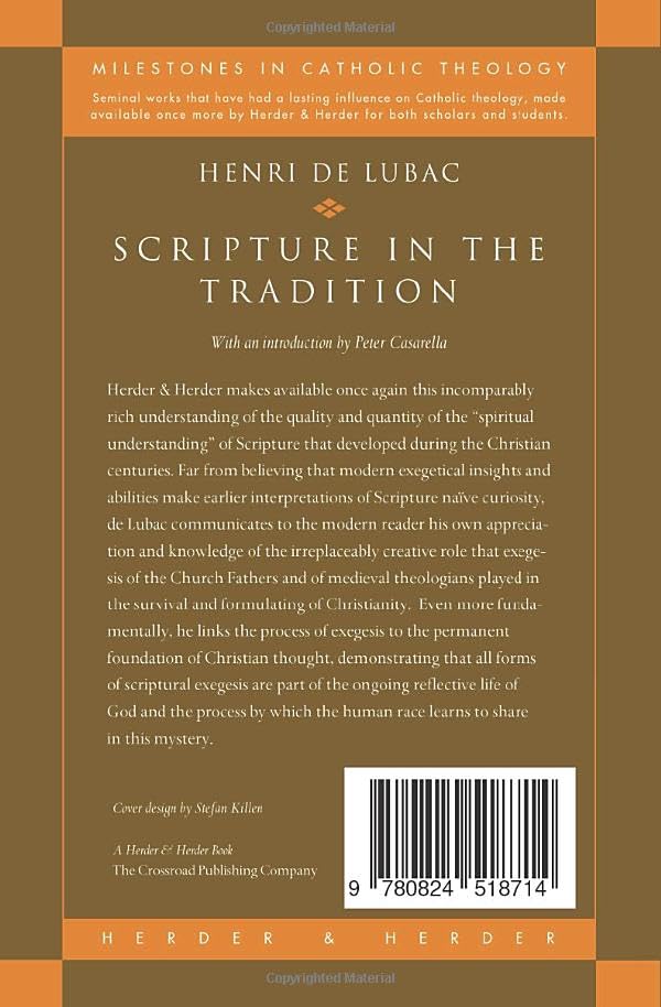 Scripture in the Tradition (Milestones in Catholic Theology),Used