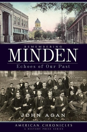 Remembering Minden:: Echoes of Our Past (American Chronicles),Used