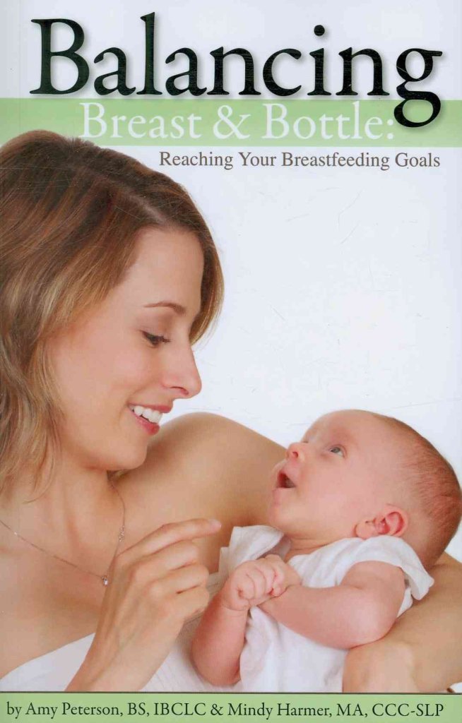 Balancing Breast & Bottle: Reaching Your Breastfeeding Goals,Used