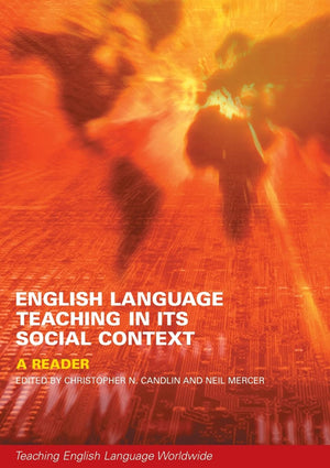 English Language Teaching In Its Social Context (Teaching English Language Worldwide)