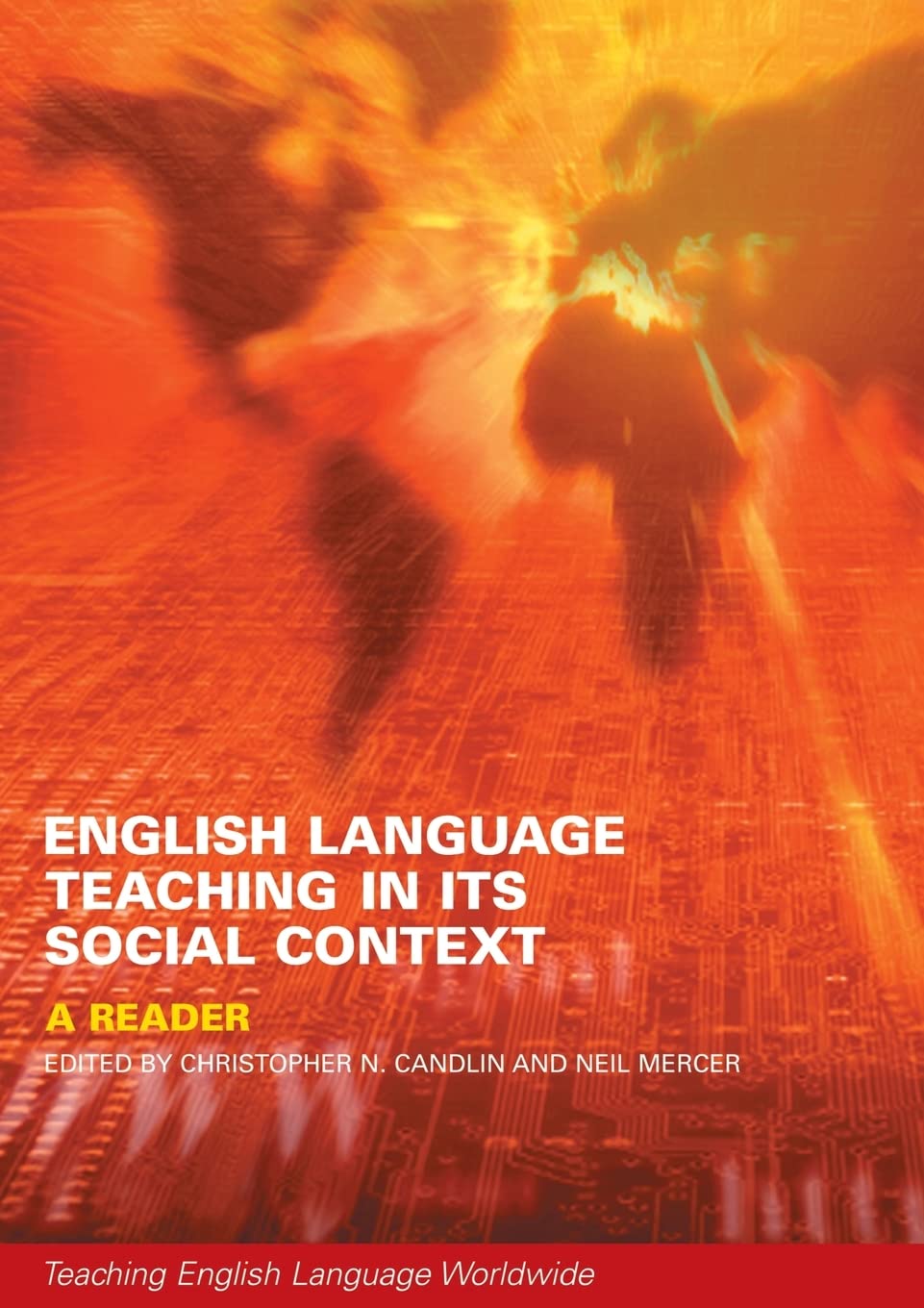 English Language Teaching In Its Social Context (Teaching English Language Worldwide)