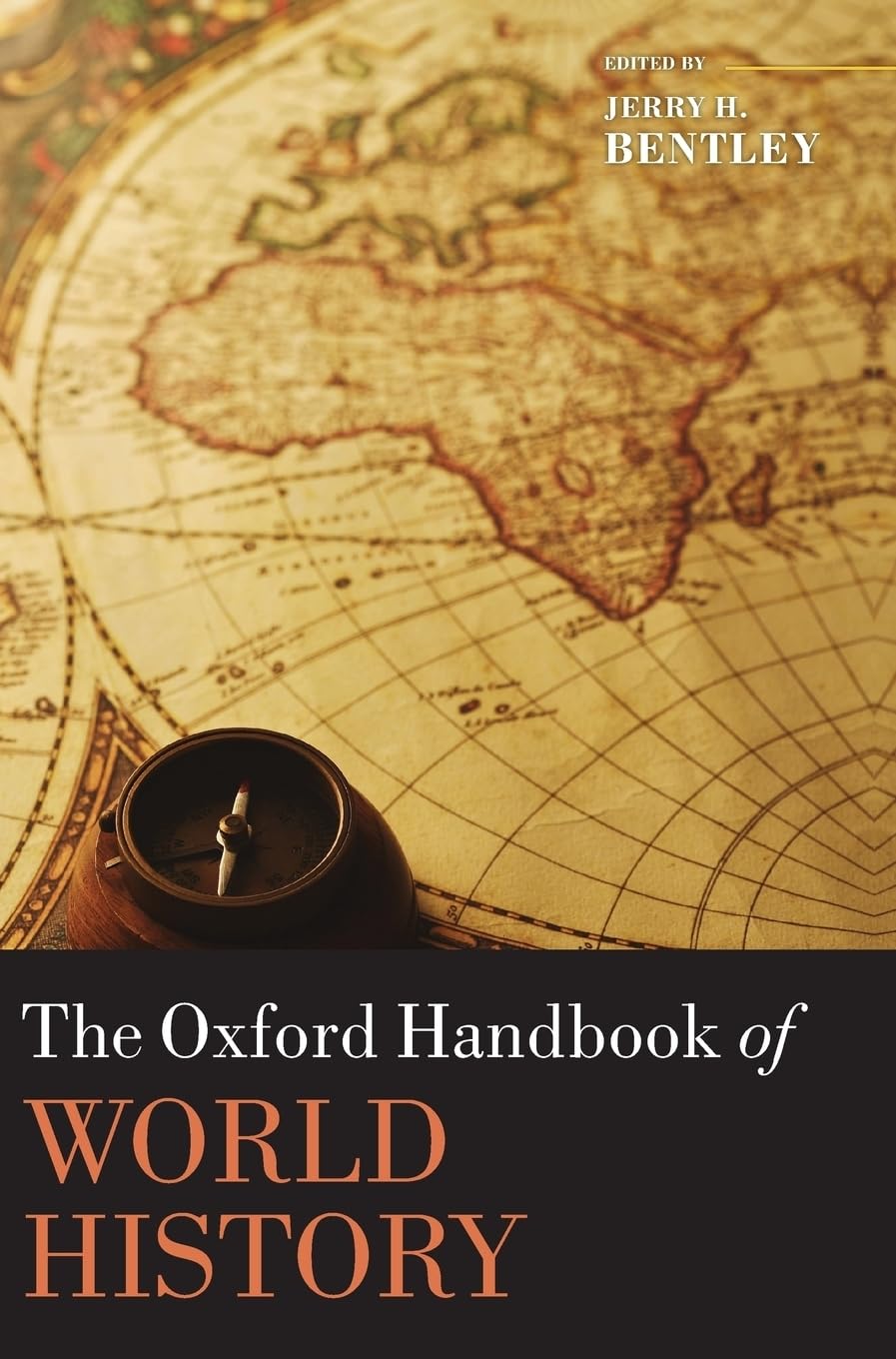 The Oxford Handbook of World History (Oxford Handbooks),Used