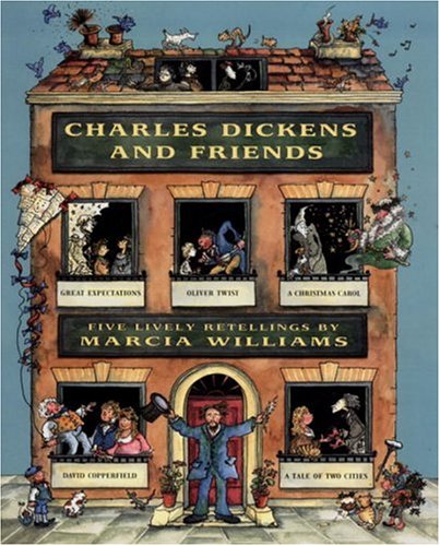 Charles Dickens and Friends: Five Lively Retellings by Marcia Williams,Used