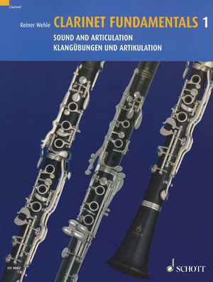 Clarinet Fundamentals  Volume 1: Sound and Articulation,Used