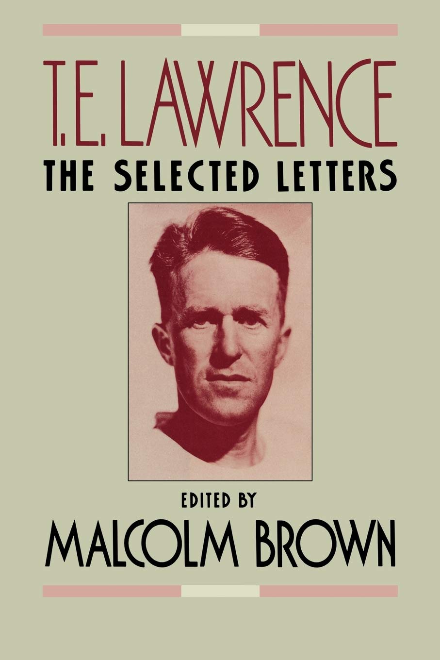 T.E. Lawrence: The Selected Letters,Used