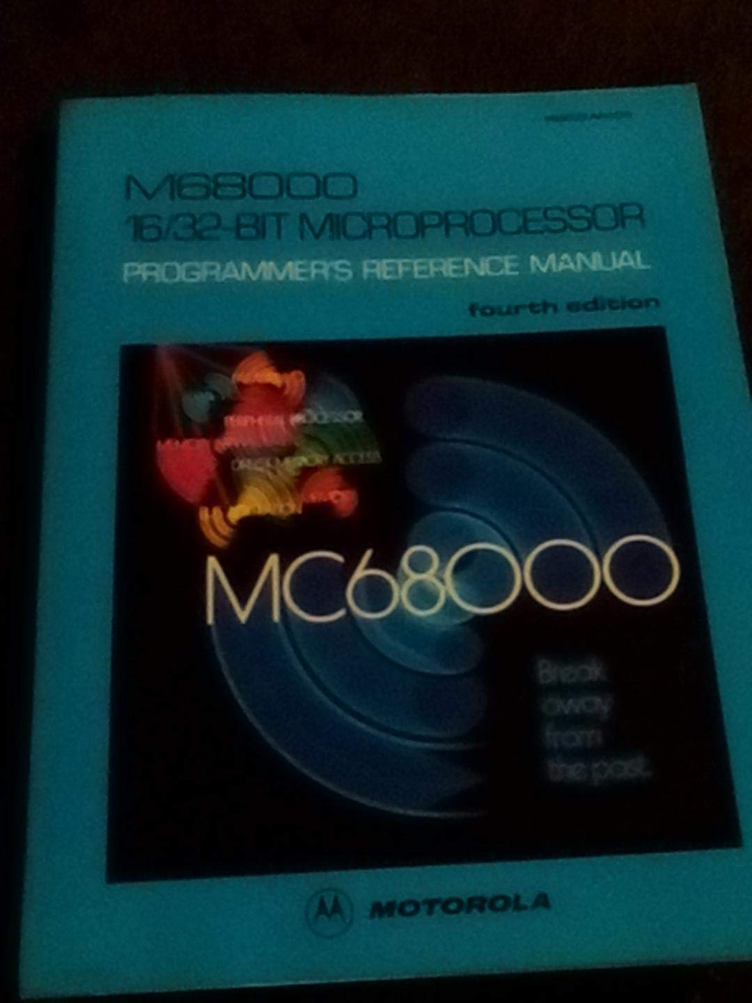 M68000 16/32 Bitmicroprocessor: Programmers Reference Manual-new,New
