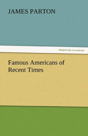 Famous Americans of Recent Times,Used