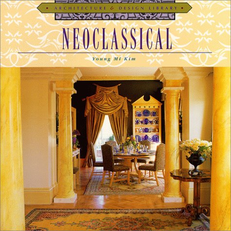Neoclassical (Architecture and Design Library),Used