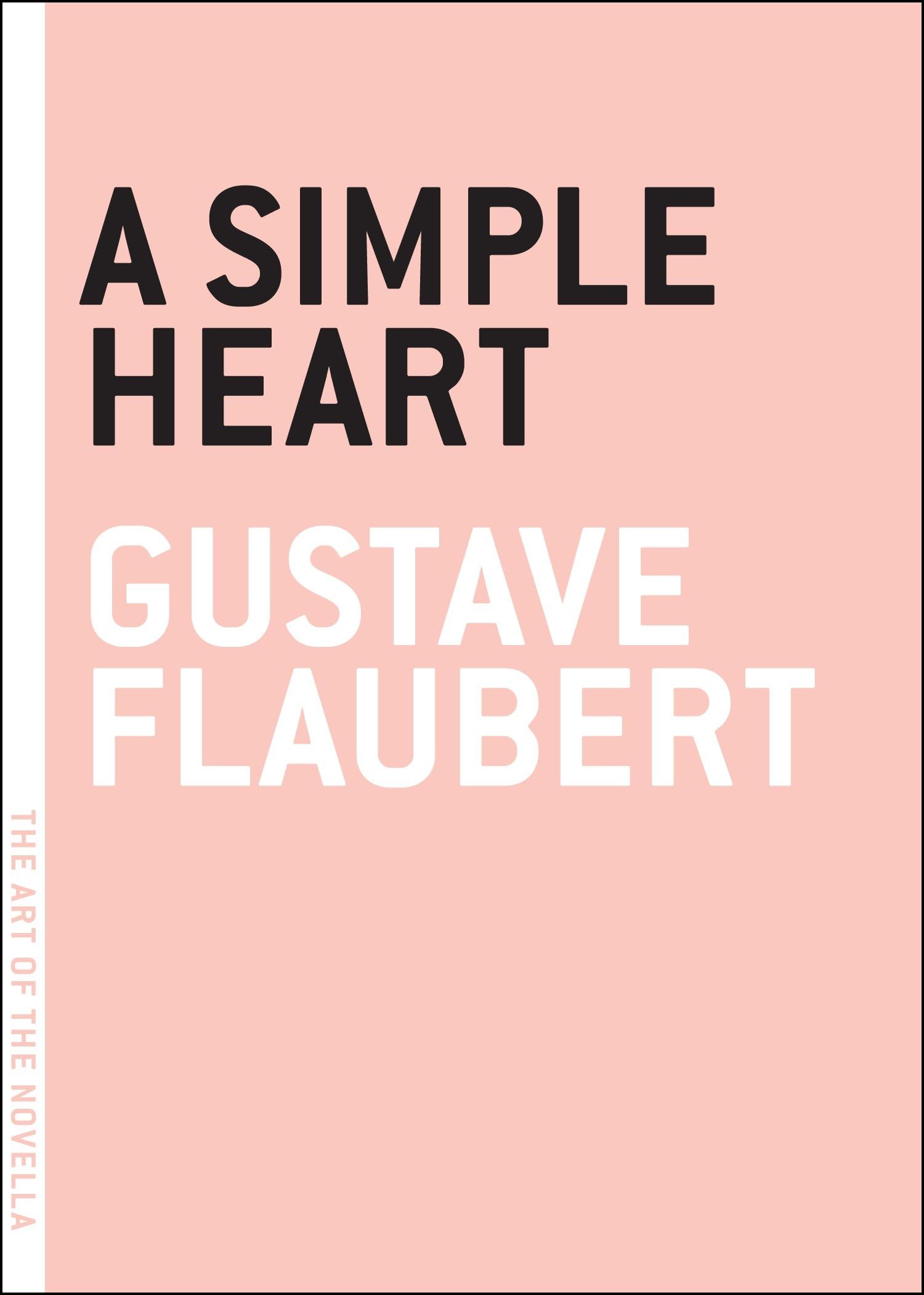 A Simple Heart (The Art of the Novella),Used