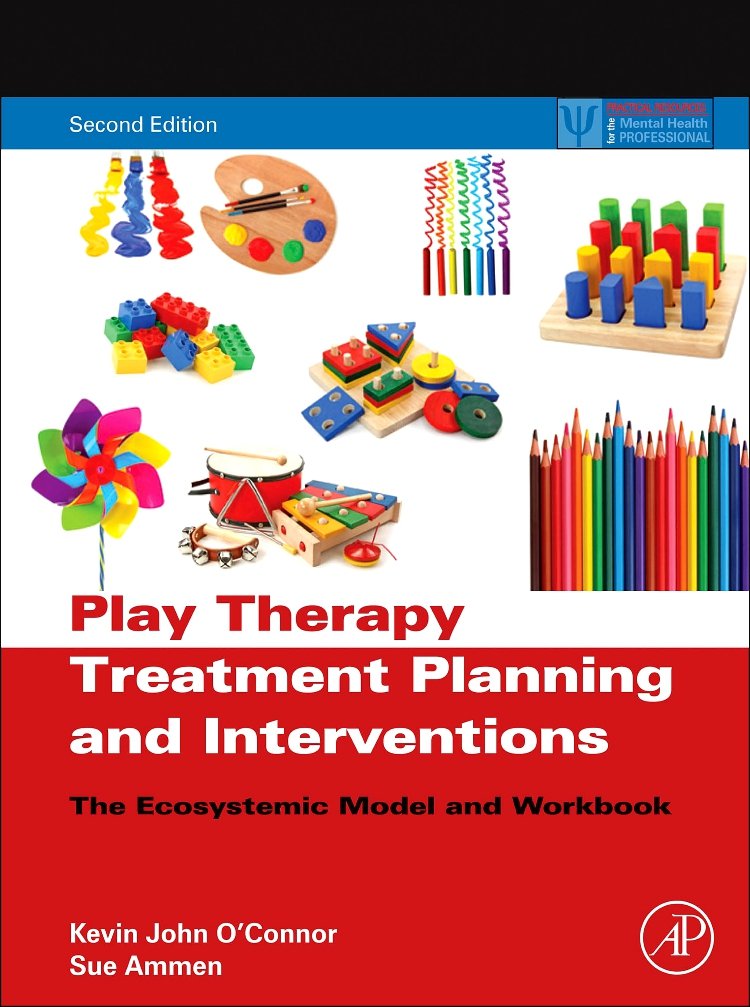 Play Therapy Treatment Planning and Interventions: The Ecosystemic Model and Workbook (Practical Resources for the Mental Health,Used