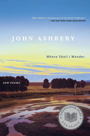 Where Shall I Wander: New Poems
