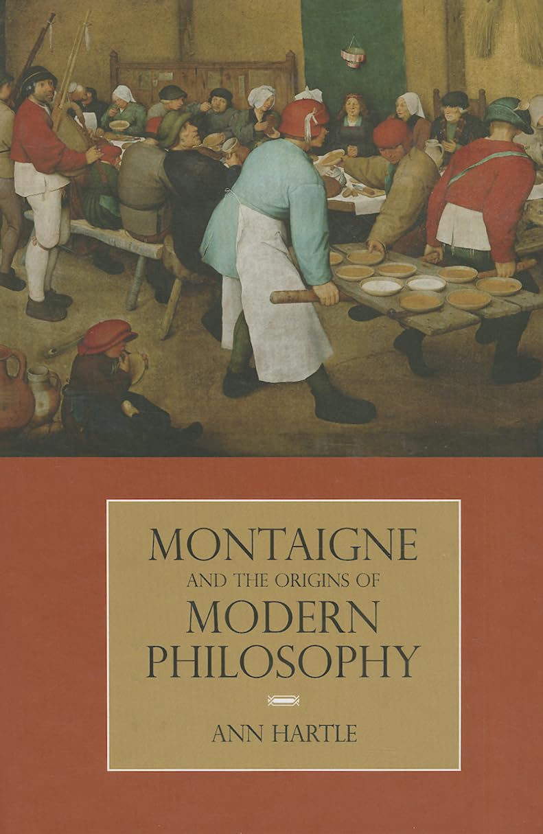 Montaigne and the Origins of Modern Philosophy,Used