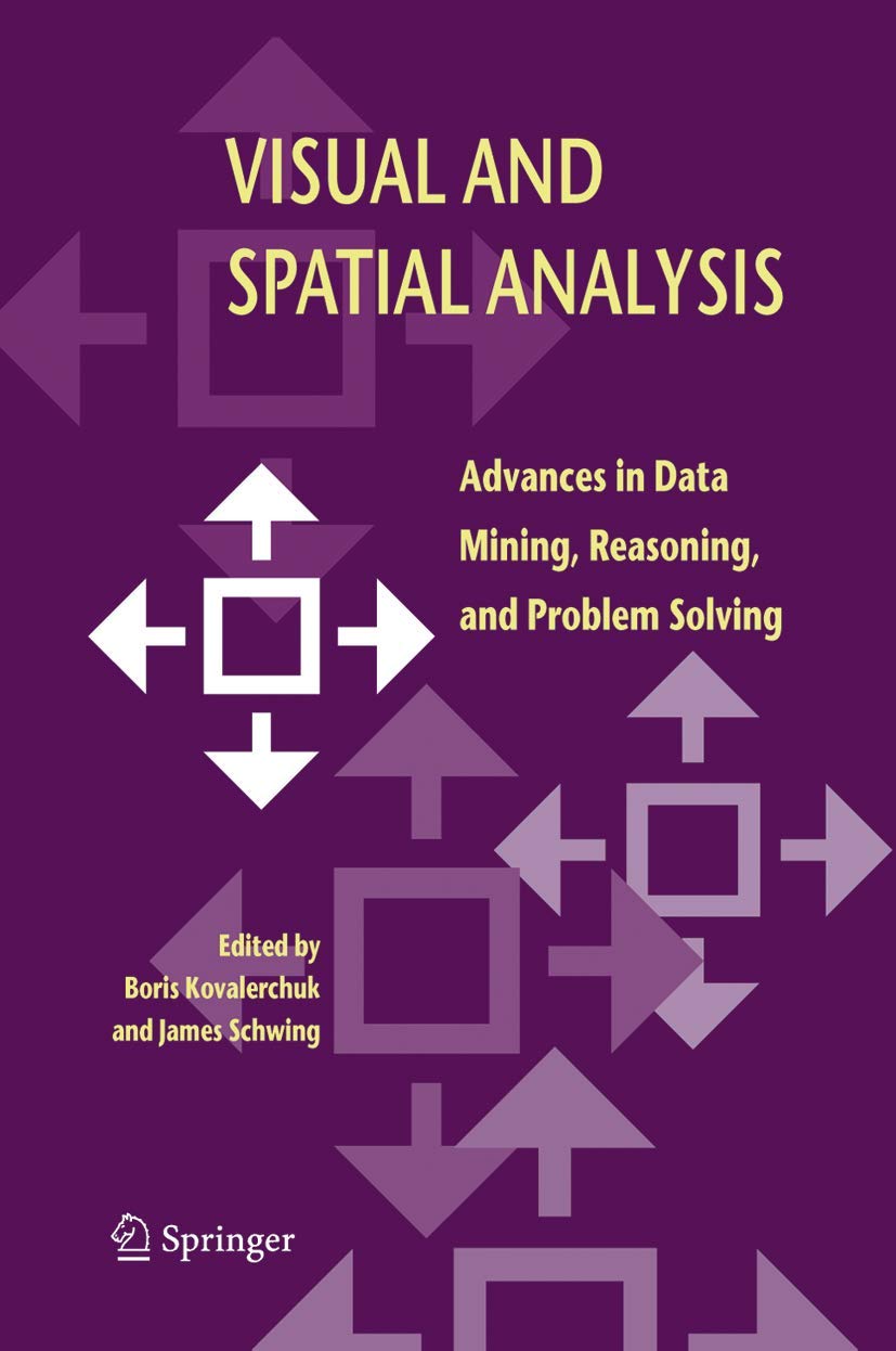 Visual and Spatial Analysis: Advances in Data Mining, Reasoning, and Problem Solving,Used