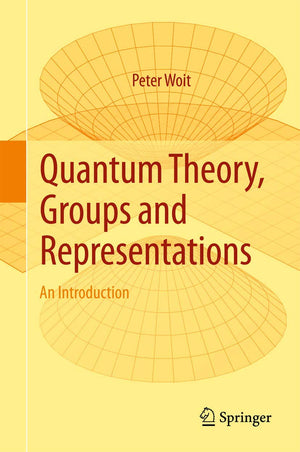 Quantum Theory, Groups and Representations: An Introduction,Used