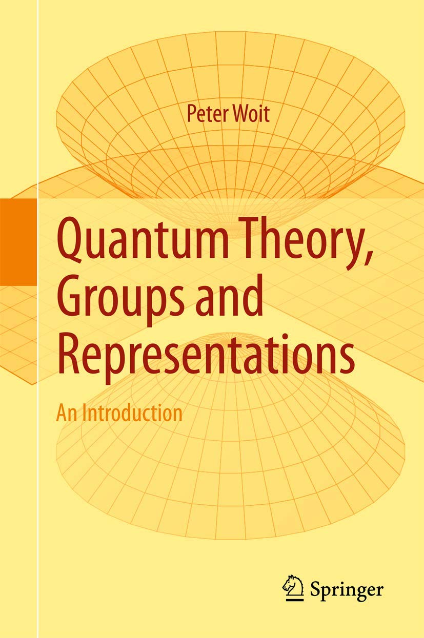 Quantum Theory, Groups and Representations: An Introduction,Used