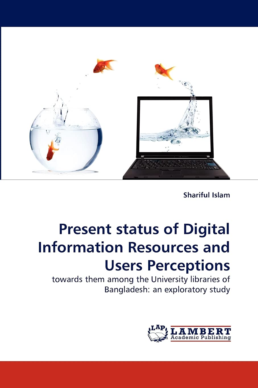 Present status of Digital Information Resources and Users Perceptions: towards them among the University libraries of Bangladesh,Used