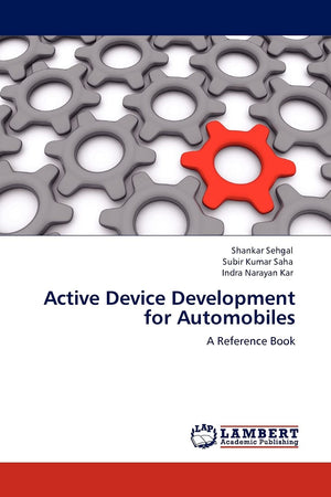 Active Device Development for Automobiles: A Reference Book,Used