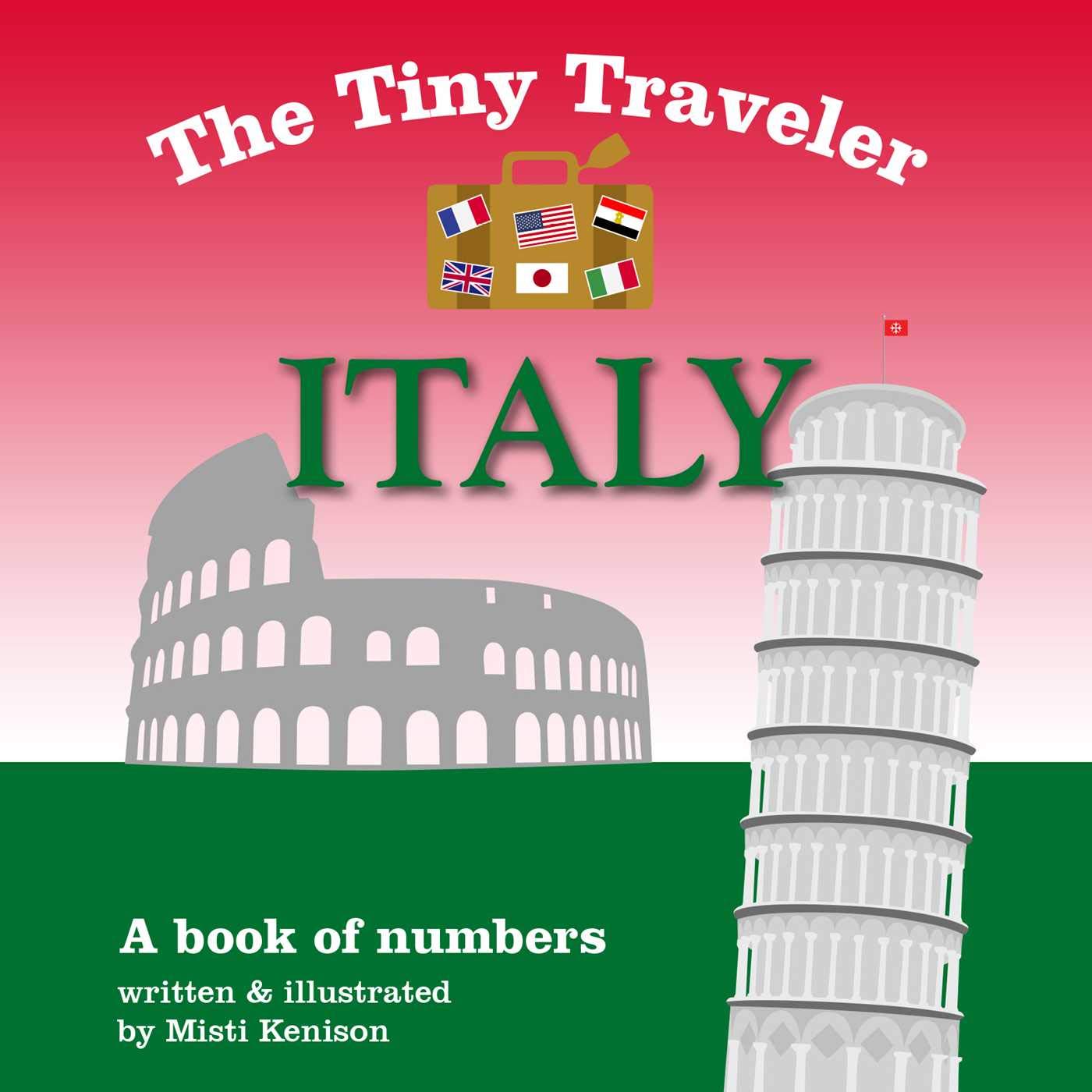 The Tiny Traveler: Italy: A Book of Numbers,Used