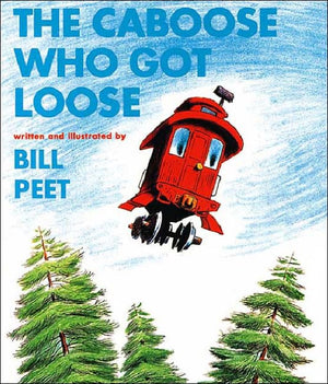 The Caboose Who Got Loose (Snuggle & Read Story Book),Used