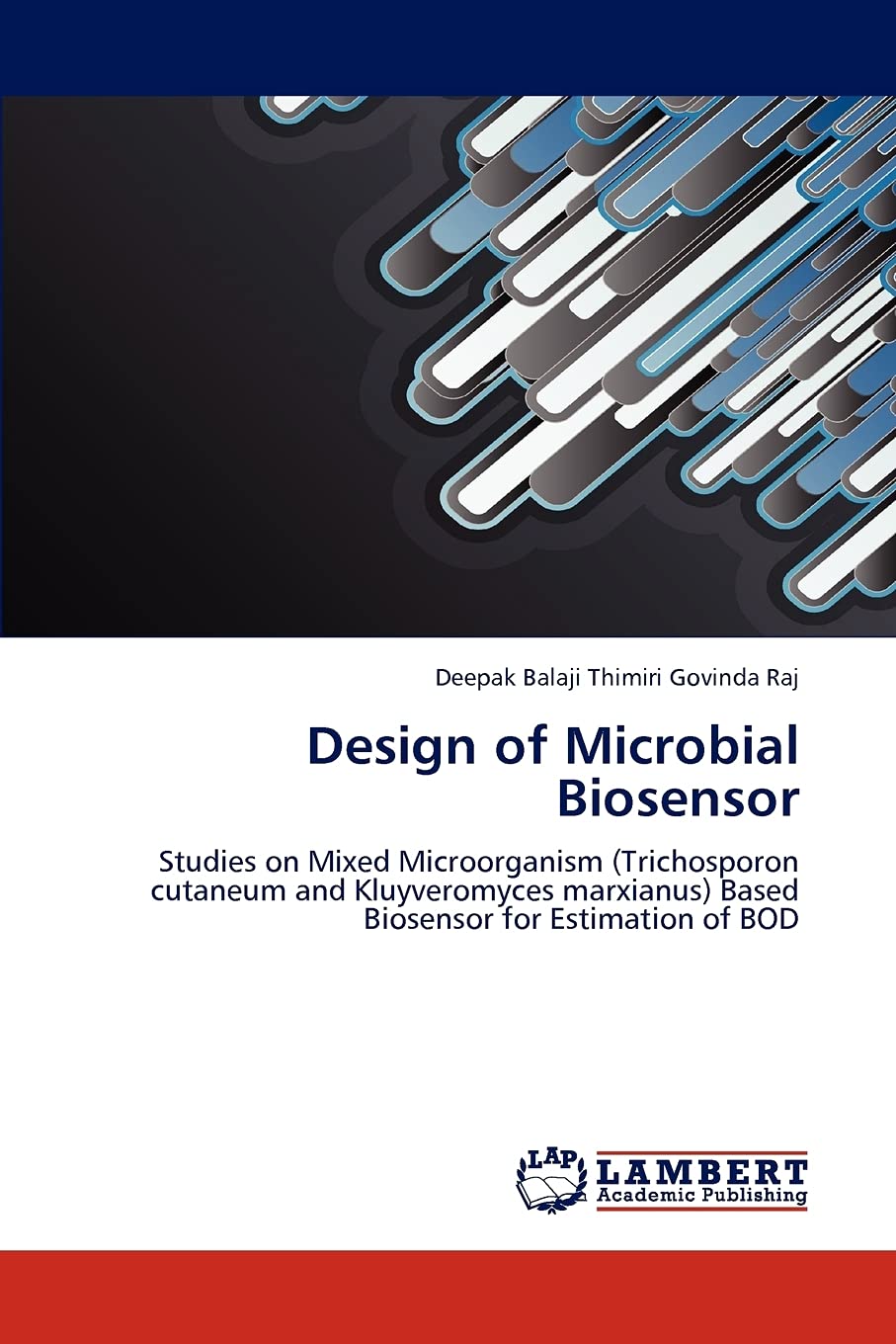 Design of Microbial Biosensor: Studies on Mixed Microorganism (Trichosporon cutaneum and Kluyveromyces marxianus) Based Biosenso,Used