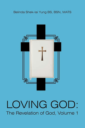 Loving God: The Revelation Of God, Volume 1,Used
