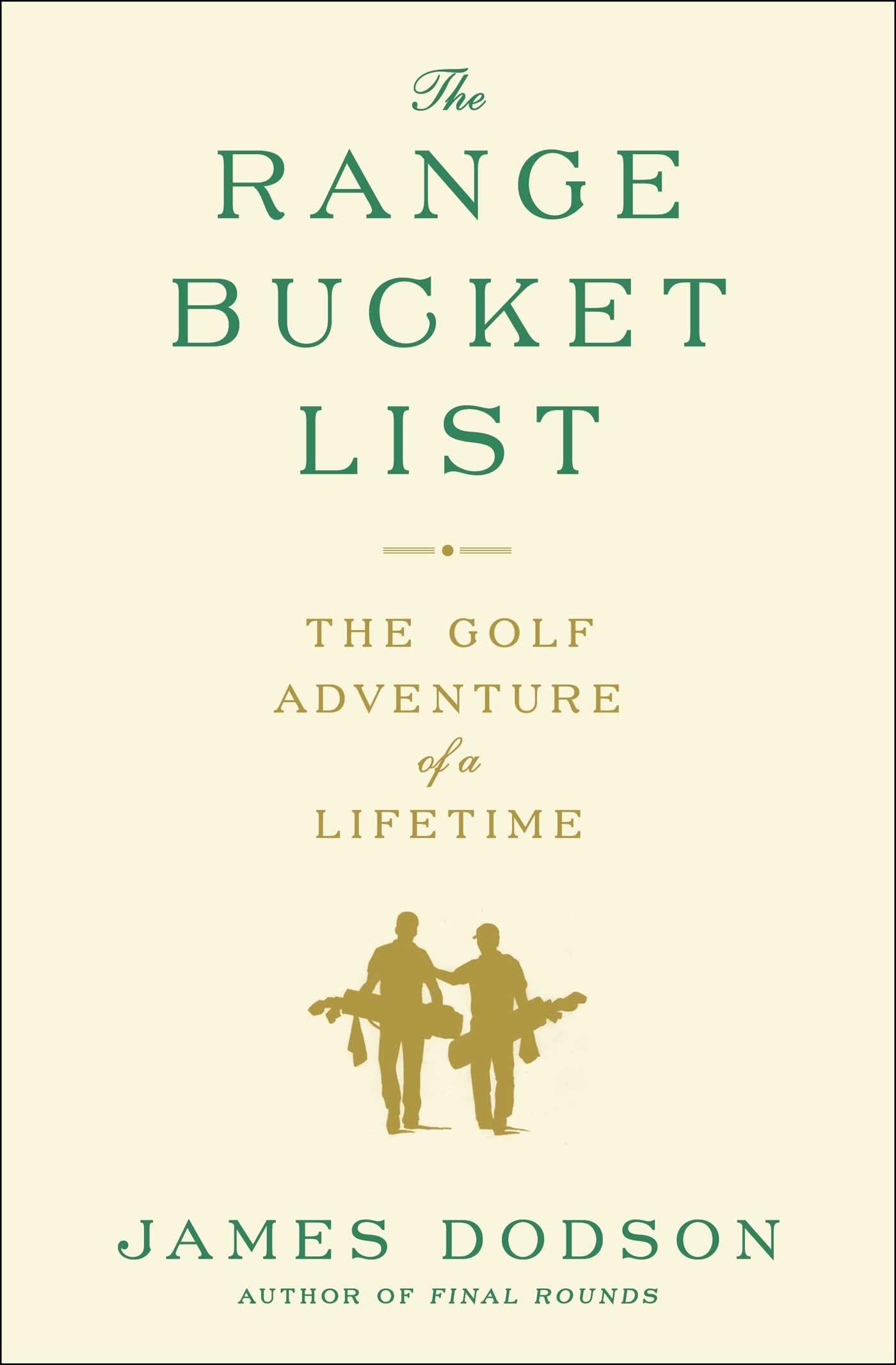 The Range Bucket List: The Golf Adventure of a Lifetime,Used