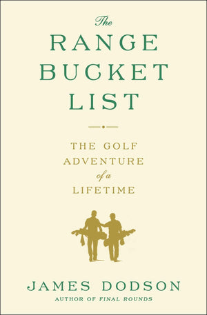 The Range Bucket List: The Golf Adventure of a Lifetime,Used