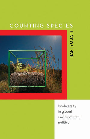 Counting Species: Biodiversity in Global Environmental Politics,Used