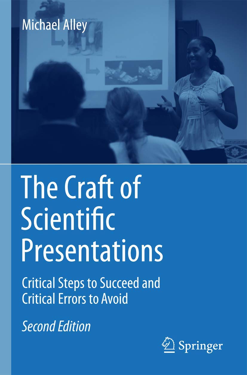 The Craft Of Scientific Presentations: Critical Steps To Succeed And Critical Errors To Avoid