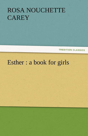 Esther: A Book for Girls,Used