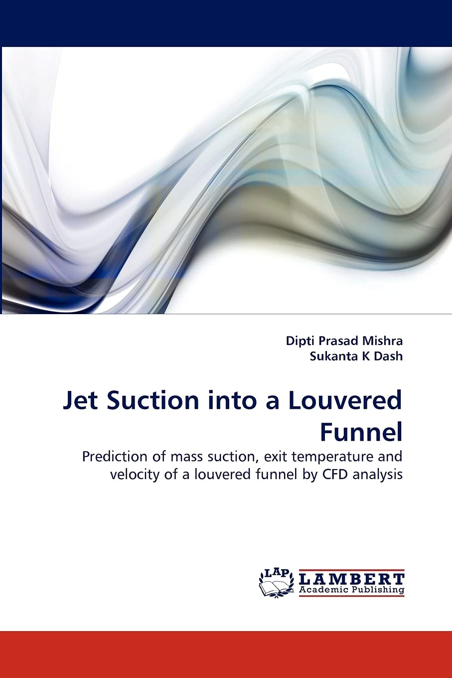 Jet Suction into a Louvered Funnel: Prediction of mass suction, exit temperature and velocity of a louvered funnel by CFD analys,Used