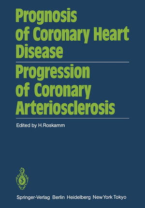 Prognosis Of Coronary Heart Disease Progression Of Coronary Arteriosclerosis: International Symposium Held In Bad Krozingen Octo,New