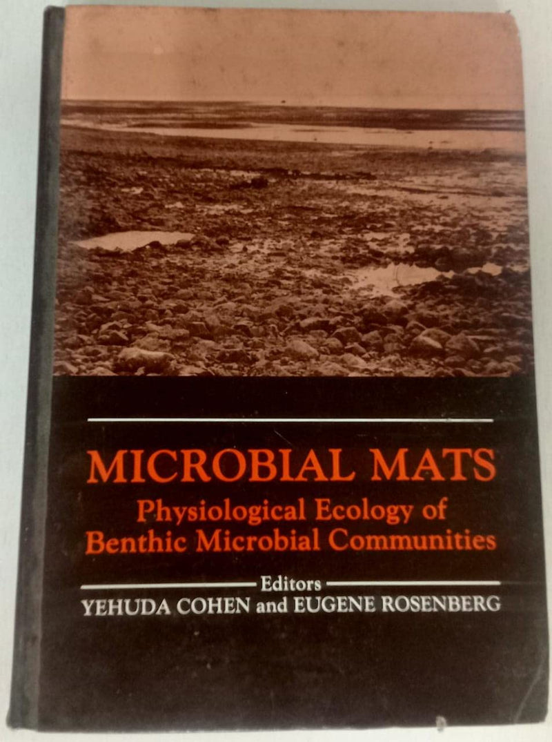Microbial Mats: Physiological Ecology of Benthic Microbial Communities,Used