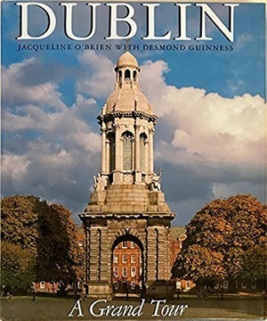 Dublin: A Grand Tour,Used