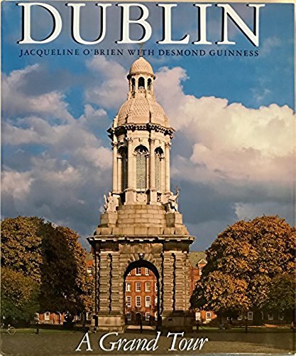 Dublin: A Grand Tour,Used