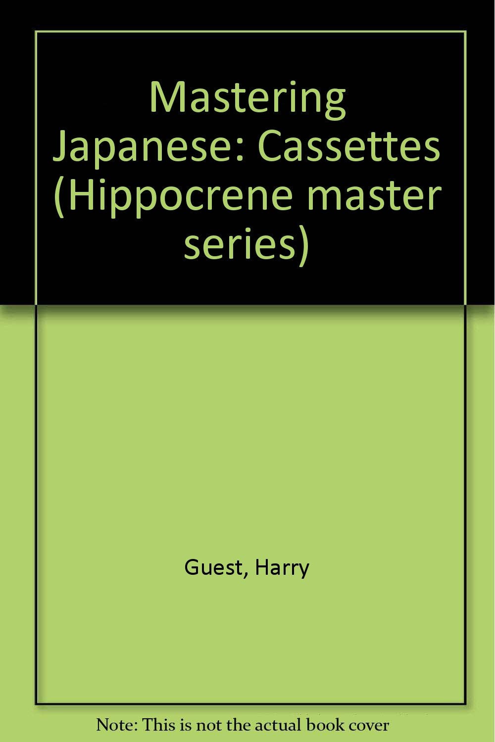 Mastering Japanese (Hippocrene master series)