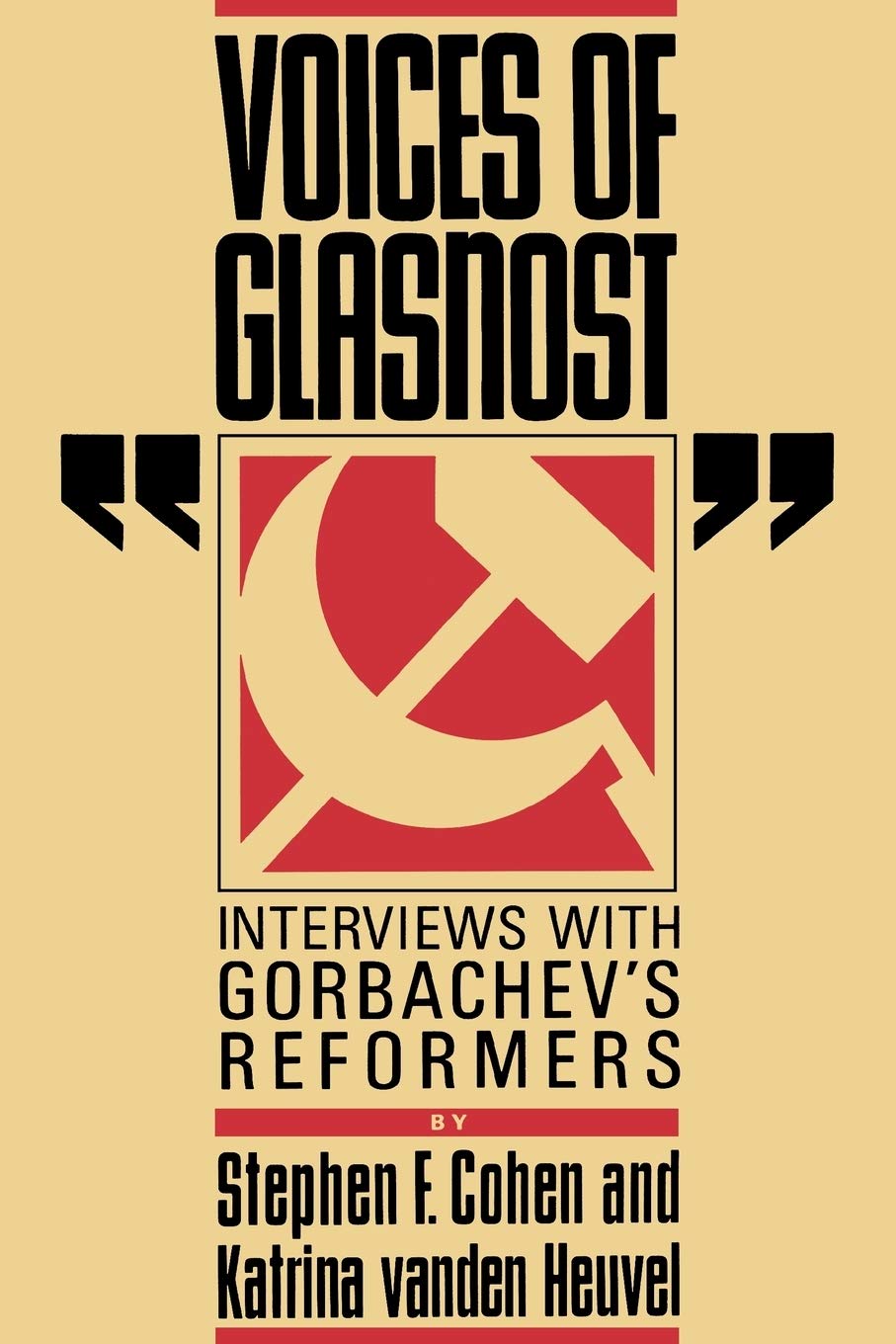 Voices of Glasnost: Interviews with Gorbachev's Reformers,Used