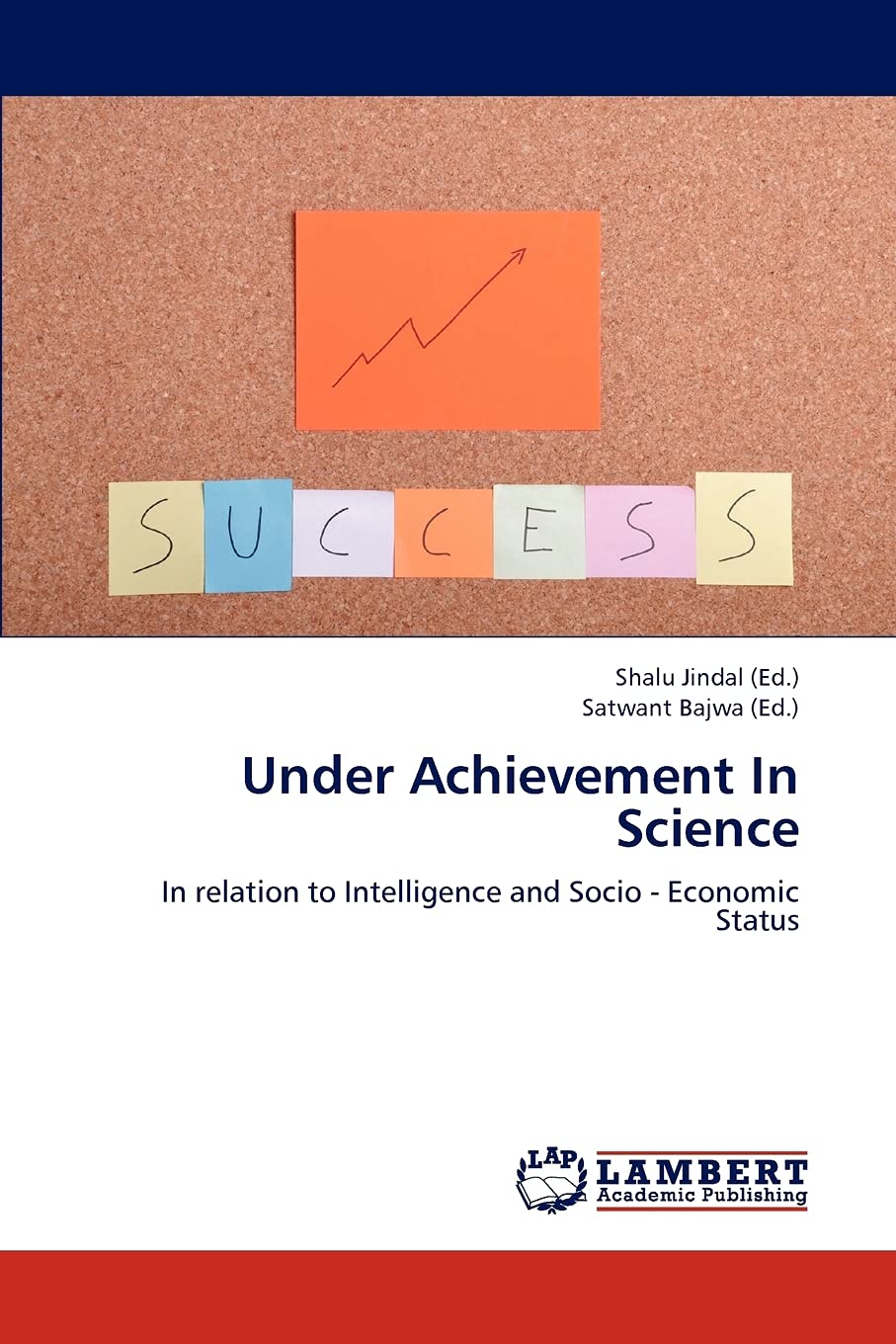 Under Achievement In Science: In relation to Intelligence and Socio  Economic Status,Used