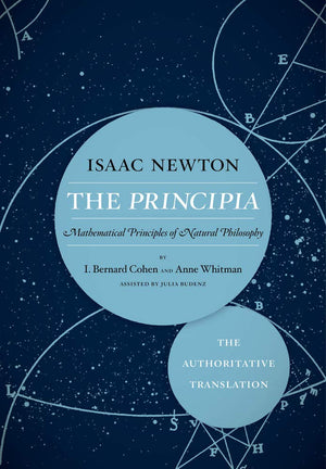 The Principia: The Authoritative Translation: Mathematical Principles Of Natural Philosophy,Used