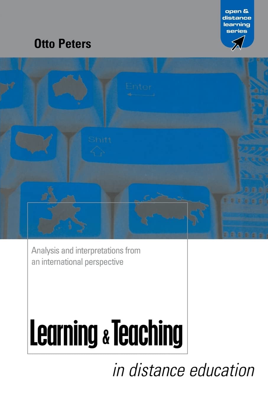 Learning and Teaching in Distance Education (Open and Flexible Learning Series),Used