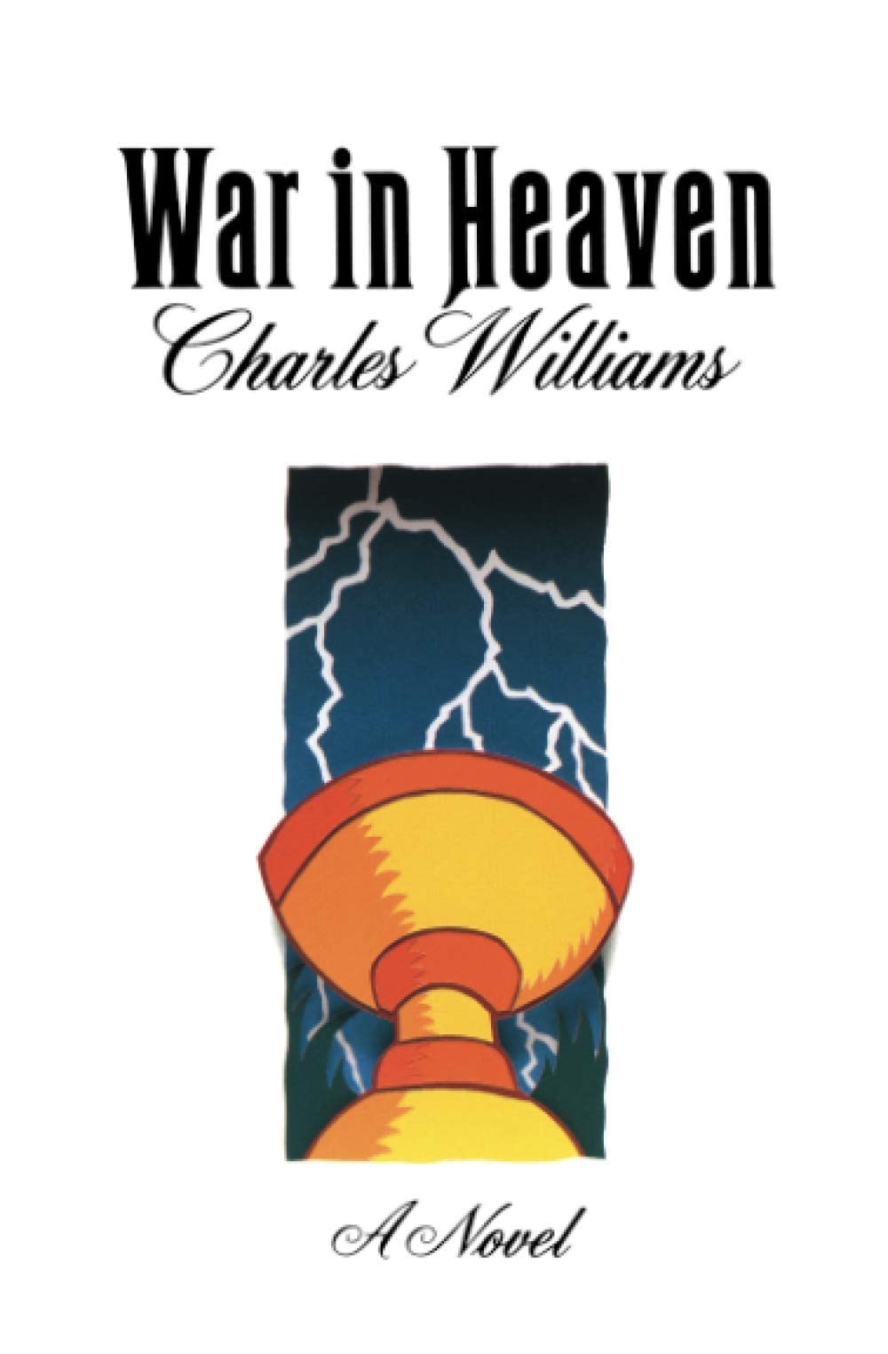 War In Heaven, A Novel