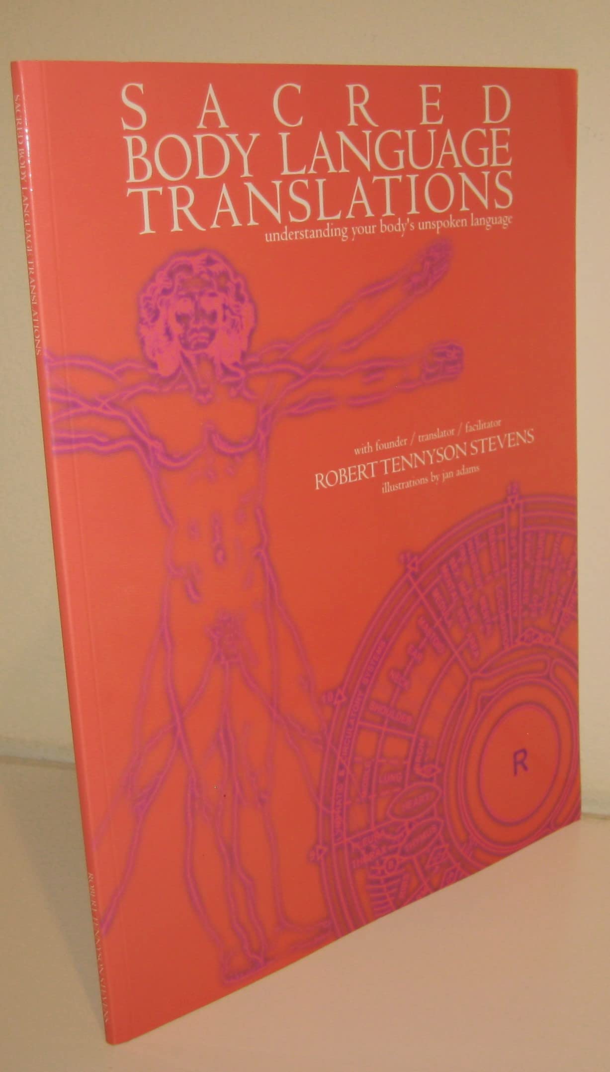 Sacred Body Language Translations (Understanding Your Bodys Unspoken Language)-new